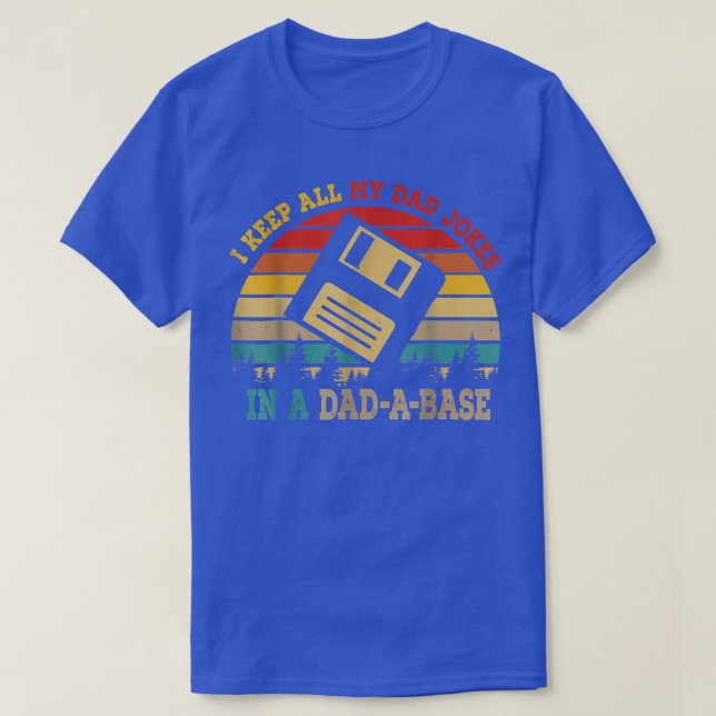 Ich Behielt alle meine Vater-Witze in einem Vater- T-Shirt (Design vorne)