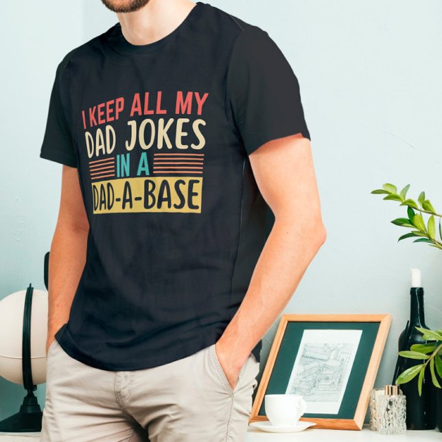 Ich Behielt alle meine Vater-Witze in einem Vater  T-Shirt (Von Creator hochgeladen)