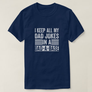 Ich Behielt alle meine Vater-Witze in einem VATER  T-Shirt