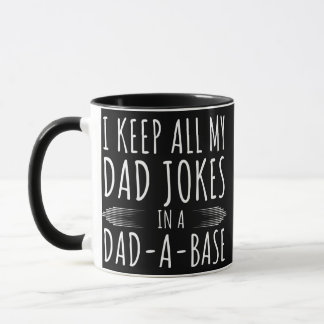 Ich Behielt alle meine Vater-Witze in einem Vater Tasse