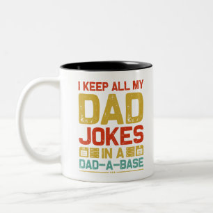 Ich Behielt alle meine Vater-Witze in einem Vater- Zweifarbige Tasse