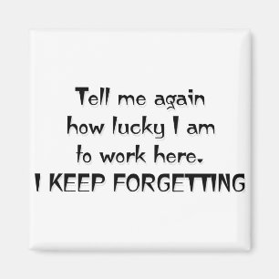 ICH BEHIELT VERGESSEN MAGNET