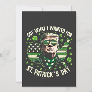 Ich bekam, was ich zum St. Patrick's Day für Trump Einladung