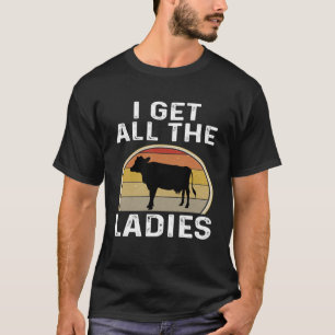 Ich bekomme alle Ladys Dairy Bauer Kuh Retro Farm T-Shirt