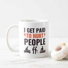 Ich bekomme Geld für verletzte Menschen, Zitate fü Kaffeetasse