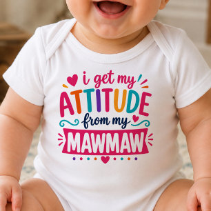 Ich bekomme meine Einstellung von meinem MawMaw-Bo Baby Strampler