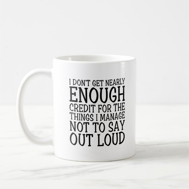Ich bekomme nicht genug kreditlustiges Sarcastic Z Kaffeetasse (Links)
