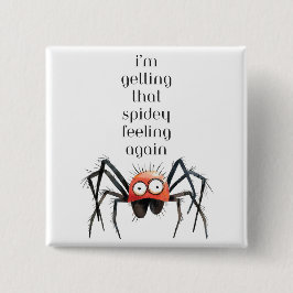 Ich bekomme wieder dieses Spidey-Gefühl Button
