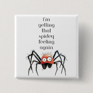 Ich bekomme wieder dieses Spidey-Gefühl Button
