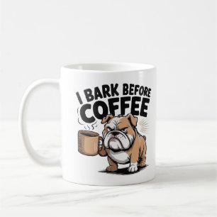 Ich belle vor dem Kaffee Becher – Lustiger Hundeli Kaffeetasse