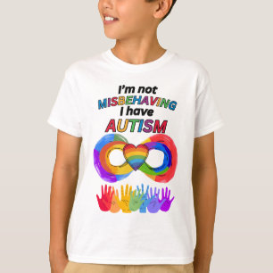 Ich benehme mich nicht falsch an Autismus-T - Shir T-Shirt