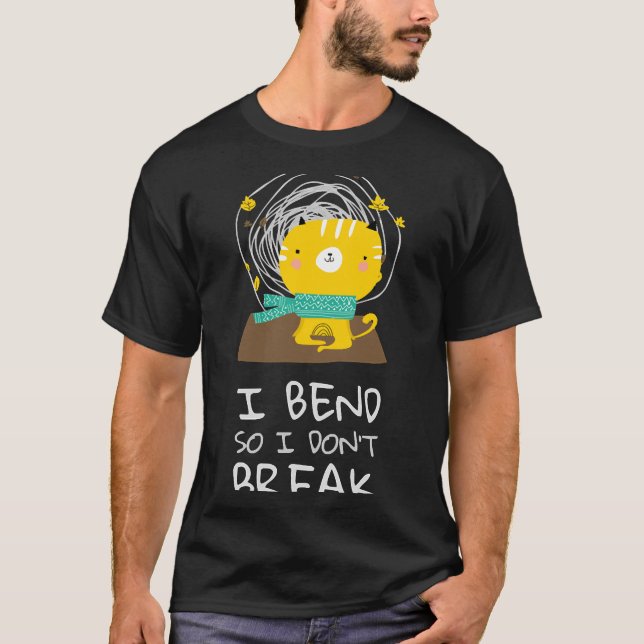 Ich benne also nicht zu brechen Niedlich mit einer T-Shirt (Vorderseite)