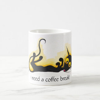 Ich benötige eine Kaffeepause! Kaffeetasse