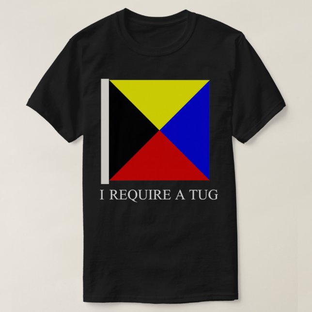 Ich benötige eine "Tug Funny Maritime Flag Z" T-Shirt (Design vorne)