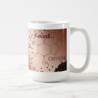 Ich benötige Koffein-Tasse Kaffeetasse