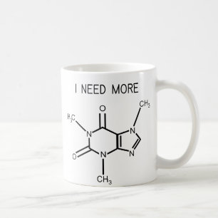 Ich benötige mehr Koffein Kaffeetasse