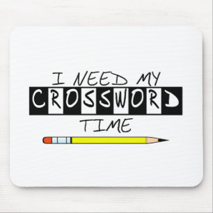 Ich benötige meine Kreuzworträtselzeit-T - Shirt Mousepad
