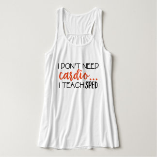 Ich benötige nicht Herz… Ich unterrichte Tank Top