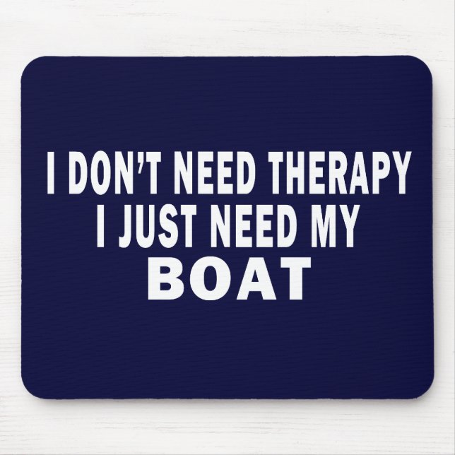 Ich benötige nicht Therapie. Ich benötige gerade Mousepad (Vorne)
