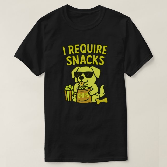 ICH BENÖTIGE SNACKS T-Shirt (Design vorne)