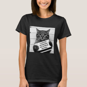 ICH BENUTZTE DIE FALSCHE FLASCHE IN NORDCAROLINA H T-Shirt
