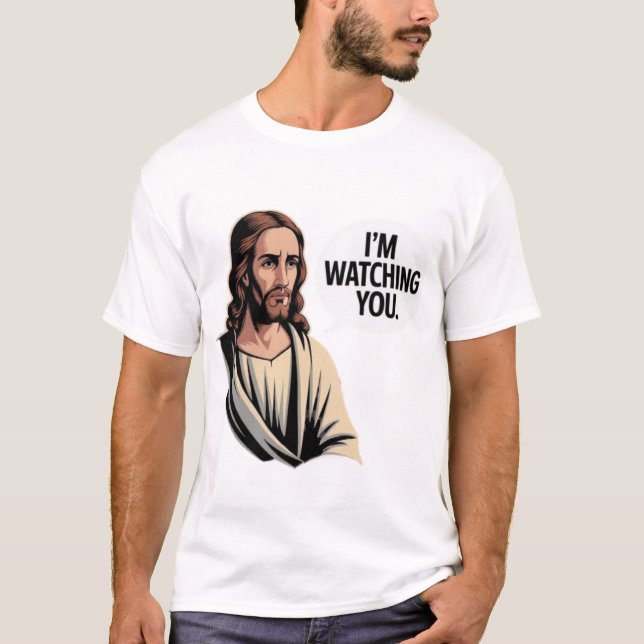 Ich beobachte dich T-Shirt (Vorderseite)