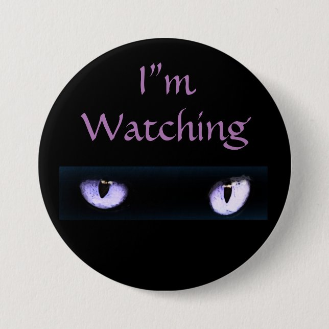 Ich beobachte violette Katzenaugen Button (Vorderseite)