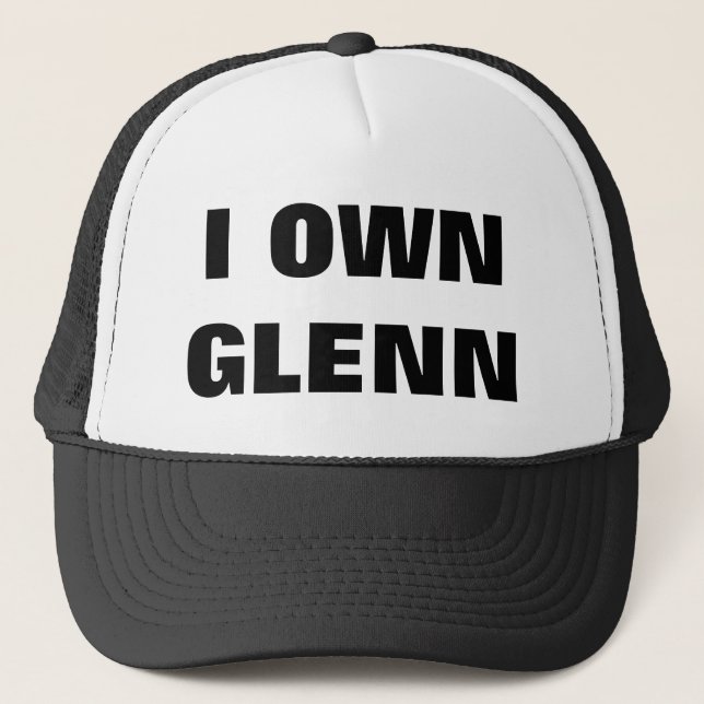 ICH BESITZE GLENN TRUCKERKAPPE (Vorderseite)