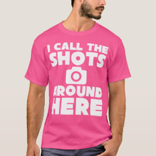 Ich bestimme hier die Regeln Lustige Fotografie T T-Shirt