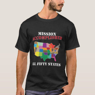 Ich besuchte alle 50 Accomplis der US-Staaten T-Shirt