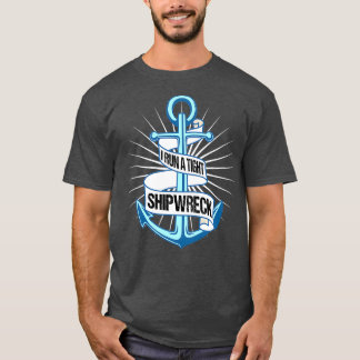 Ich betreibe ein dichtes Schiffswrack, das 2 T-Shirt