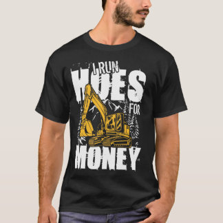 Ich betreibe Houses für Geld-schwere Geräte-Gesche T-Shirt