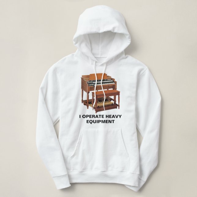 "ICH BETREIBE SCHWERE AUSRÜSTUNG" Hammond B3 Hoodie (Design vorne)