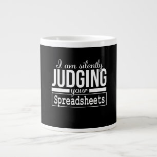 Ich beurteile deine Spreadsheets-Kostümgeschenk le Jumbo-Tasse