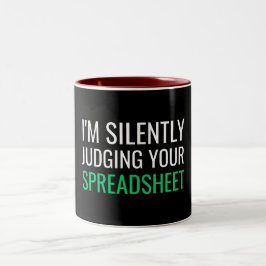 Ich beurteile deine Tabelle stillschweigend Zweifarbige Tasse