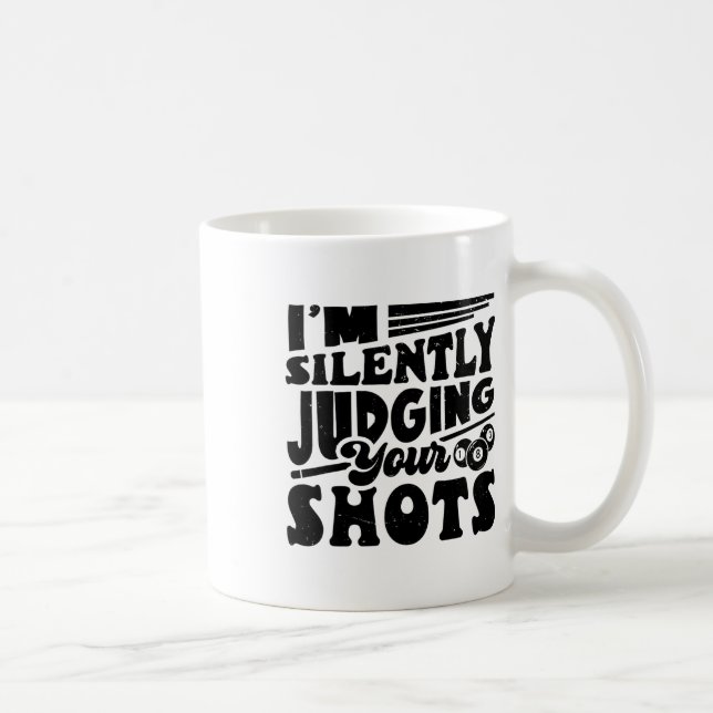 Ich beurteile Ihre Shots Pool Billard Pla Kaffeetasse (Rechts)