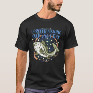 Ich bevorzuge Angeln gegenüber Small Talk Introver T-Shirt