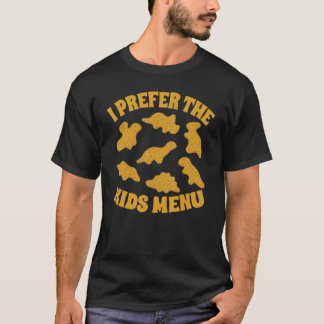 Ich bevorzuge das Kindermenü Funny 1 T-Shirt