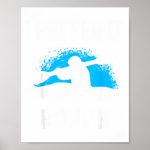 Ich bevorzuge es rau lustige Wildwasser-Kajak Poster
