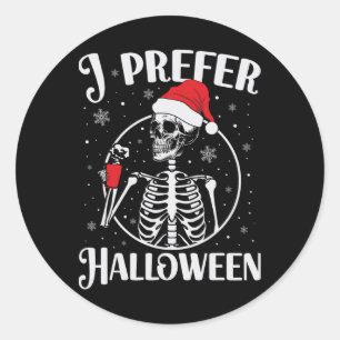 Ich bevorzuge Halloween Funny Skelett Weihnachten Runder Aufkleber