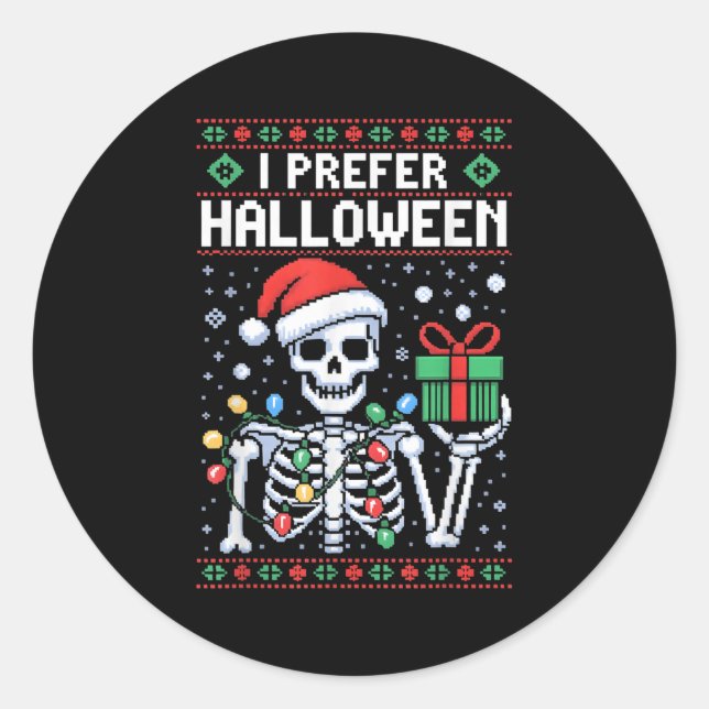 Ich bevorzuge Halloween Weihnachts-Sweater Funny S Runder Aufkleber (Vorderseite)
