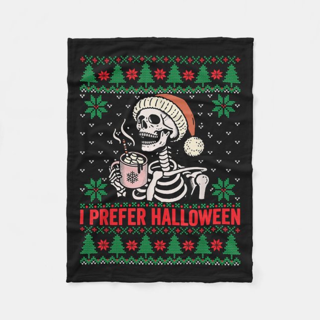 Ich bevorzuge Halloween Weihnachtskraut Weihnachts Fleecedecke (Vorderseite)