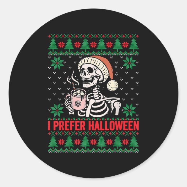Ich bevorzuge Halloween Weihnachtskraut Weihnachts Runder Aufkleber (Vorderseite)