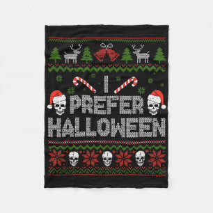 Ich bevorzuge Halloween Weihnachtssüßer Funny Ugly Fleecedecke