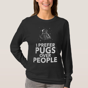 Ich bevorzuge Mops gegenüber Menschen Klassischer T-Shirt