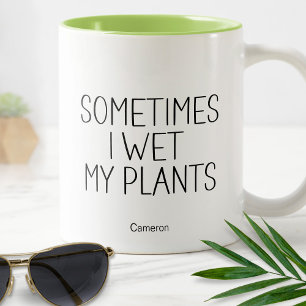 Ich bewässere meine Pflanzen Garten Humorvoll Lust Zweifarbige Tasse