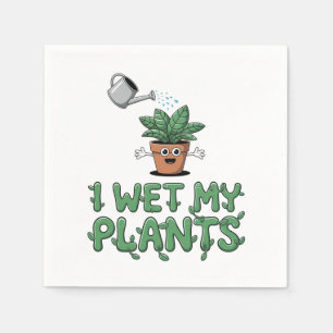 Ich bewässere meine Pflanzen - Lustiges Gartendesi Serviette