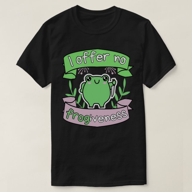 Ich biete keinen Froschvergnügen Passiv aggressive T-Shirt (Design vorne)