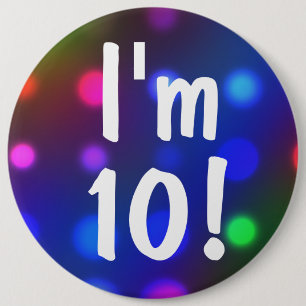 Ich bin 10!  Geburtstags-Knopf-Button Button