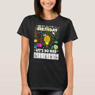 Ich bin 10. Lasst uns das Thema "Wissenschaft für T-Shirt